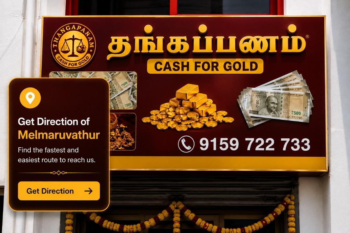 Thangapanam gold buying branch in Melmaruvathur offering trusted gold valuation and instant cash services.